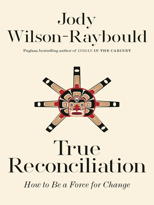 Title details for True Reconciliation by Jody Wilson-Raybould - Wait list